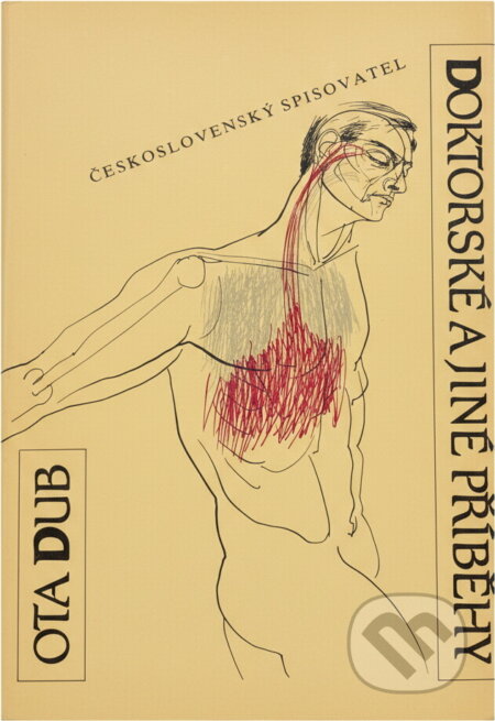 Kniha: Doktorské a jiné příběhy (Ota Dub). Československý spisovatel, 1988 Kniha: Doktorské a jiné příběhy (Ota Dub). Československý spisovatel, 1988