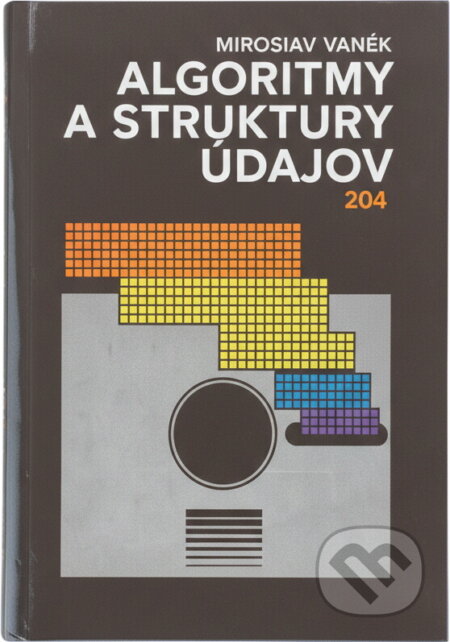 Kniha: Algoritmy a štruktúry údajov (Niklaus Wirth). Alfa, 1988 Kniha: Algoritmy a štruktúry údajov (Niklaus Wirth). Alfa, 1988