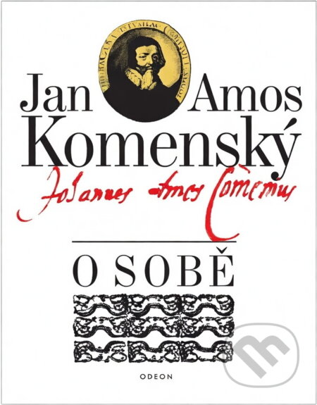 Kniha: O sobě (Jan Amos Komenský). Odeon, 1989 Kniha: O sobě (Jan Amos Komenský). Odeon, 1989