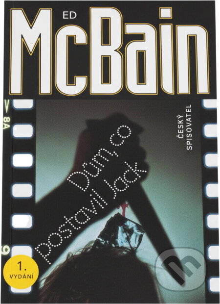 Kniha: Dům, co postavil Jack (Ed McBain). Český spisovatel, 1993 Kniha: Dům, co postavil Jack (Ed McBain). Český spisovatel, 1993