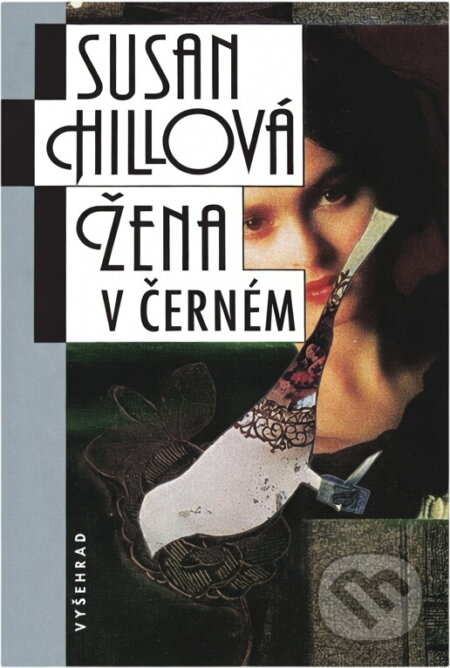 Kniha: Žena v černém (Susan Hill). Vyšehrad, 1995 Kniha: Žena v černém (Susan Hill). Vyšehrad, 1995