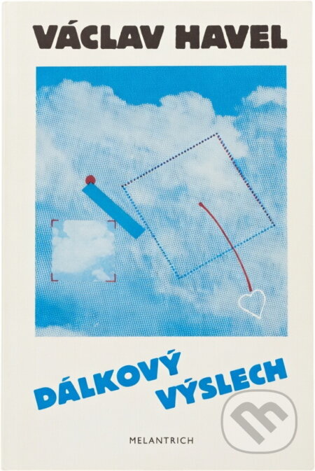Kniha: Dálkový výslech : rozhovor s Karlem Hvížďalou (Karel Hvížďala a Václav Havel). Melantrich, 1990 Kniha: Dálkový výslech : rozhovor s Karlem Hvížďalou (Karel Hvížďala a Václav Havel). Melantrich, 1990