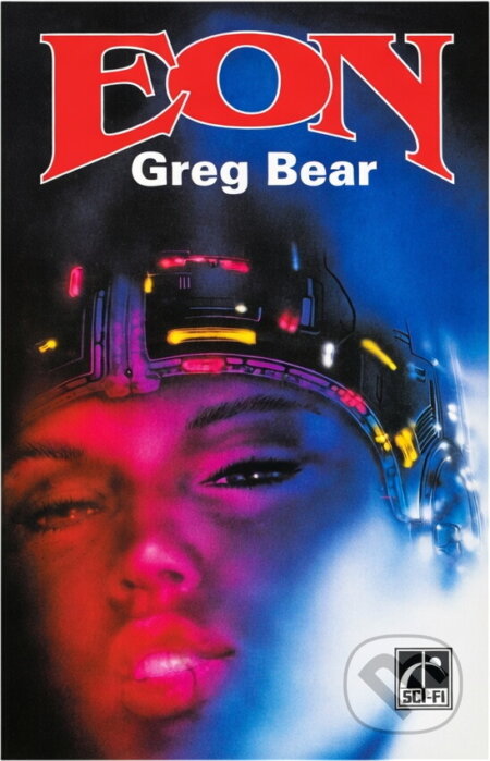 Kniha: Eon (Greg Bear). , 1996 Kniha: Eon (Greg Bear). , 1996