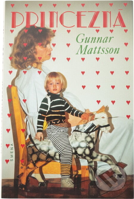 Kniha: Princezná (Gunnar Mattsson). Smena, 1992 Kniha: Princezná (Gunnar Mattsson). Smena, 1992