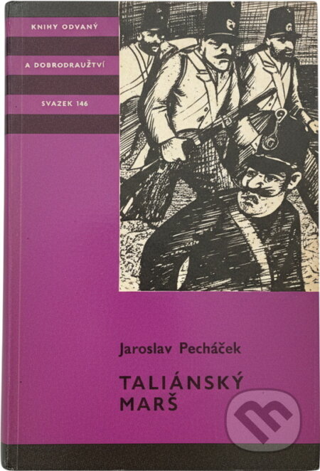 Kniha: Taliánský marš (Jaroslav Pecháček). , 1982 Kniha: Taliánský marš (Jaroslav Pecháček). , 1982