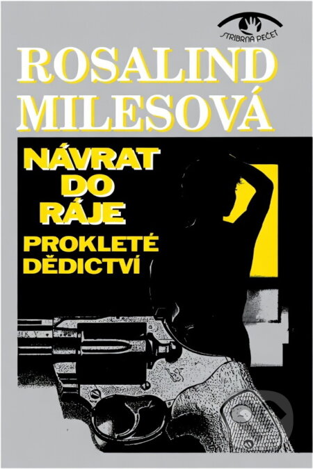 Kniha: Návrat do ráje (Rosalind Miles). , 1993 Kniha: Návrat do ráje (Rosalind Miles). , 1993