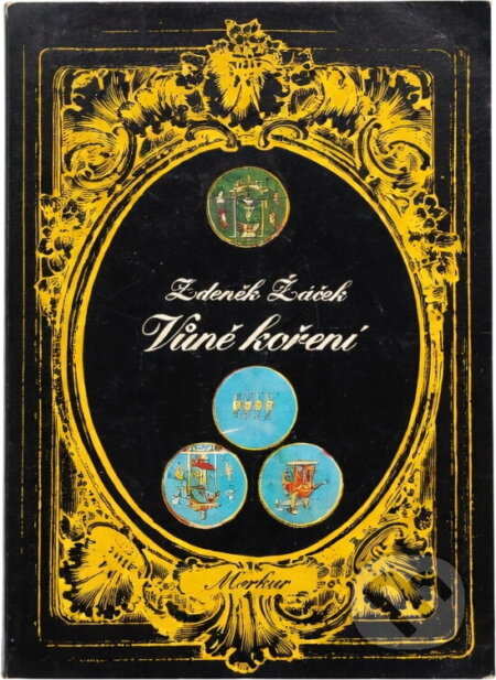 Kniha: Vůně koření (Zdeněk Žáček). Merkur, 1981 Kniha: Vůně koření (Zdeněk Žáček). Merkur, 1981
