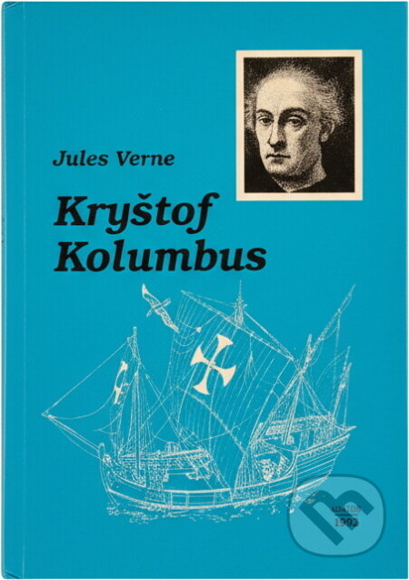 Kniha: Kryštof Kolumbus (Jules Verne). , 1992 Kniha: Kryštof Kolumbus (Jules Verne). , 1992