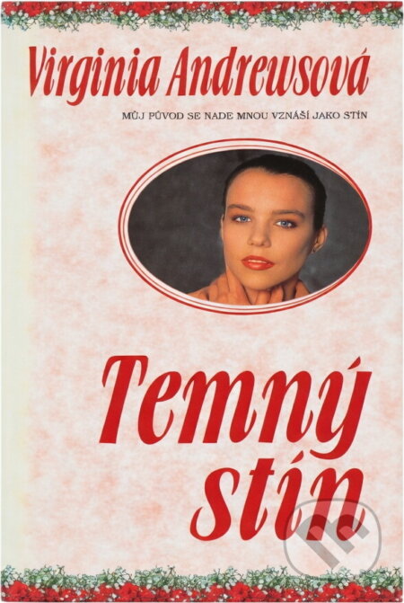 Kniha: Temný stín (V. C. Andrews). Ikar, 1995 Kniha: Temný stín (V. C. Andrews). Ikar, 1995