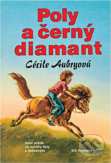 Kniha: Poly a černý diamant (Cécile Aubry). NS Svoboda, 1998 Kniha: Poly a černý diamant (Cécile Aubry). NS Svoboda, 1998