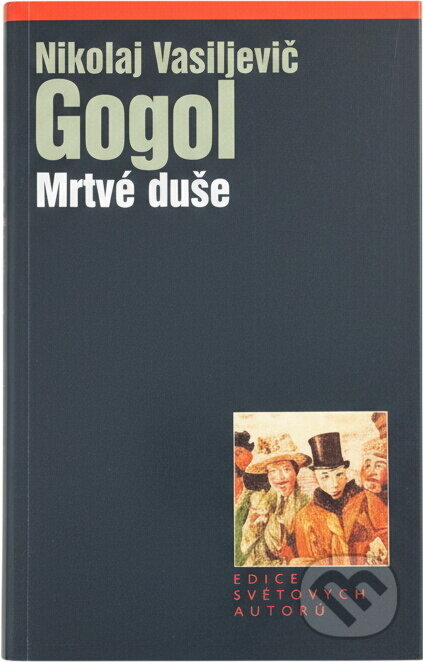Kniha: Mrtvé duše (Nikolaj Vasilijevič Gogoľ). , 2002 Kniha: Mrtvé duše (Nikolaj Vasilijevič Gogoľ). , 2002