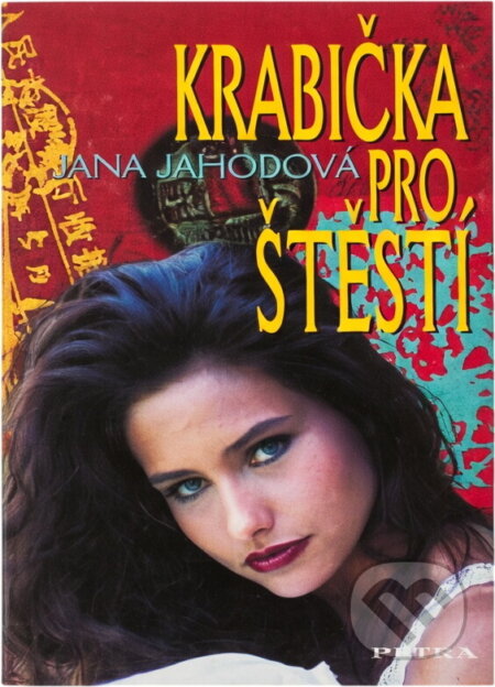 Kniha: Krabička pro štěstí (Jana Jahodová). Petra, 1999 Kniha: Krabička pro štěstí (Jana Jahodová). Petra, 1999