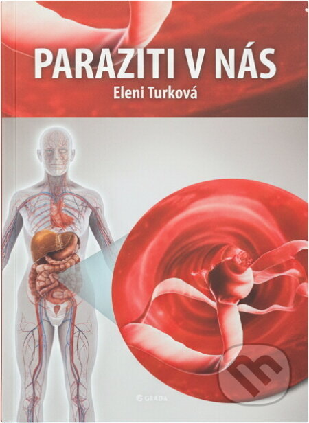 Kniha: Paraziti v nás (Eleni Turková). , 2017 Kniha: Paraziti v nás (Eleni Turková). , 2017