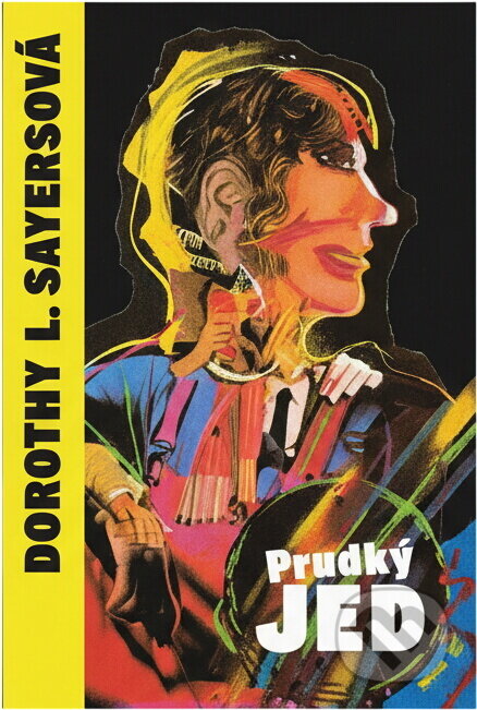 Kniha: Prudký jed (Dorothy L. Sayers). , 1992 Kniha: Prudký jed (Dorothy L. Sayers). , 1992
