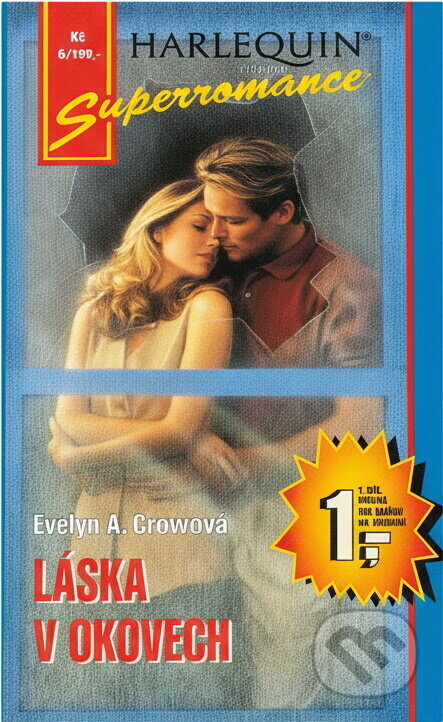 Kniha: Láska v okovech (Evelyn A. Crowe). Harlequin, 1997 Kniha: Láska v okovech (Evelyn A. Crowe). Harlequin, 1997