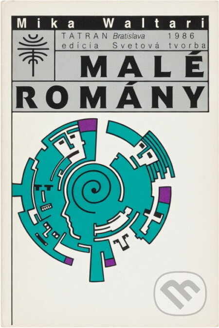 Kniha: Malé romány (Mika Waltari). Tatran, 1986 Kniha: Malé romány (Mika Waltari). Tatran, 1986