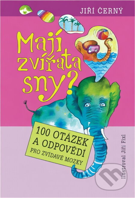 Kniha: Mají zvířata sny? (Jiří Černý). , 2005 Kniha: Mají zvířata sny? (Jiří Černý). , 2005