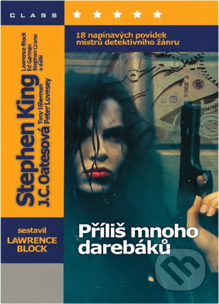 Kniha: Příliš mnoho darebáků : 18 napínavých povídek mistrů detektivního žánru (BB/art). BB/art, 2005 Kniha: Příliš mnoho darebáků : 18 napínavých povídek mistrů detektivního žánru (BB/art). BB/art, 2005