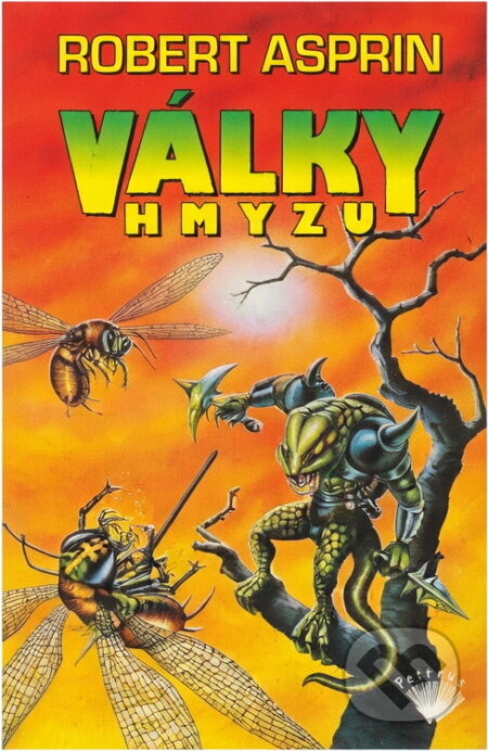 Kniha: Války hmyzu (Robert Asprin). Perseus, 1998 Kniha: Války hmyzu (Robert Asprin). Perseus, 1998