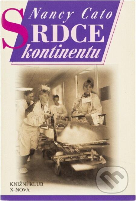 Kniha: Srdce kontinentu (Nancy Cato). , 1997 Kniha: Srdce kontinentu (Nancy Cato). , 1997