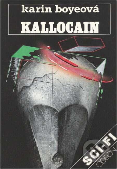 Kniha: Kallocain (Karin Boye). Odeon, 1989 Kniha: Kallocain (Karin Boye). Odeon, 1989