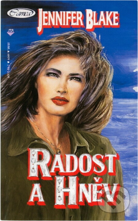 Kniha: Radost a hněv (Jennifer Blake). Wist, 1993 Kniha: Radost a hněv (Jennifer Blake). Wist, 1993