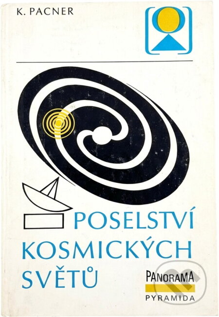 Kniha: Poselství kosmických světů (Karel Pacner). , 1987 Kniha: Poselství kosmických světů (Karel Pacner). , 1987