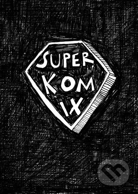 Kniha: Superkomix (Veronika Kocourková). Premedia, 2015 Kniha: Superkomix (Veronika Kocourková). Premedia, 2015