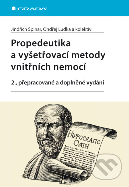 E-kniha: Propedeutika a vyšetřovací metody vnitřních nemocí (Jindřich Špinar, Ondřej Ludka a kolektív). Grada, 2013 E-kniha: Propedeutika a vyšetřovací metody vnitřních nemocí (Jindřich Špinar, Ondřej Ludka a kolektív). Grada, 2013