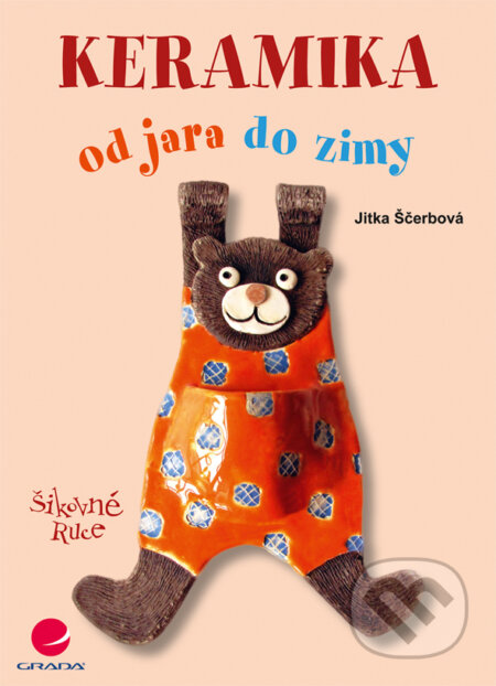 E-kniha: Keramika (Jitka Ščerbová). Grada, 2013 E-kniha: Keramika (Jitka Ščerbová). Grada, 2013