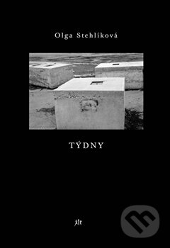 Kniha: Týdny (Olga Stehlíková). Dauphin, 2014 Kniha: Týdny (Olga Stehlíková). Dauphin, 2014