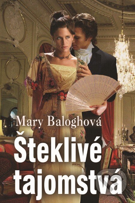 Kniha: Šteklivé tajomstvá (Mary Balogh). Slovenský spisovateľ, 2015 Kniha: Šteklivé tajomstvá (Mary Balogh). Slovenský spisovateľ, 2015