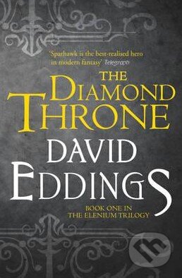 Kniha: The Diamond Throne (David Eddings). HarperCollins, 2015 Kniha: The Diamond Throne (David Eddings). HarperCollins, 2015