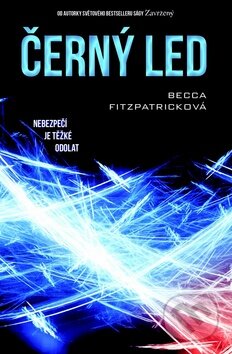 Kniha: Černý led (Becca Fitzpatrick). Egmont ČR, 2015 Kniha: Černý led (Becca Fitzpatrick). Egmont ČR, 2015