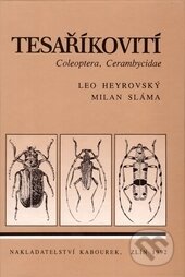 Kniha: Tesaříkovití (Leo Sláma a Milan Heyrovský). Nakladatelství Kabourek, 1992 Kniha: Tesaříkovití (Leo Sláma a Milan Heyrovský). Nakladatelství Kabourek, 1992