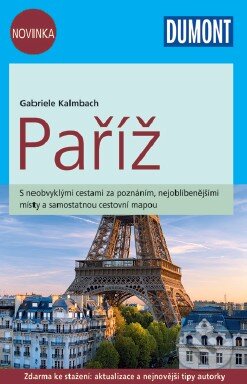Kniha: Paříž (Gabriele Kalmbach). MAIRDUMONT, 2015 Kniha: Paříž (Gabriele Kalmbach). MAIRDUMONT, 2015
