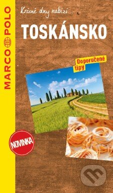 Kniha: Toskánsko (Marco Polo). Marco Polo, 2015 Kniha: Toskánsko (Marco Polo). Marco Polo, 2015