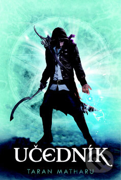 Kniha: Učedník (Taran Matharu). Alpress, 2015 Kniha: Učedník (Taran Matharu). Alpress, 2015