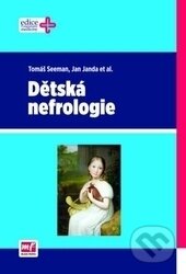 Kniha: Dětská nefrologie (Jan Janda a Tomáš Seeman). Mladá fronta, 2015 Kniha: Dětská nefrologie (Jan Janda a Tomáš Seeman). Mladá fronta, 2015
