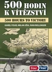 Kniha: 500 hodin k vítězství (Ivan Rollinger, Karel Foud a Milan Jíša). Svět křídel, 2015 Kniha: 500 hodin k vítězství (Ivan Rollinger, Karel Foud a Milan Jíša). Svět křídel, 2015