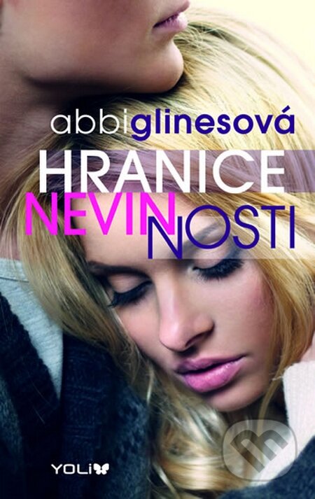 Kniha: Rosemary Beach: Hranice nevinnosti (Abbi Glines). YOLi CZ, 2015 Kniha: Rosemary Beach: Hranice nevinnosti (Abbi Glines). YOLi CZ, 2015