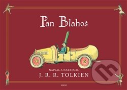 Kniha: Pan Blahoš (J.R.R. Tolkien). Argo, 2015 Kniha: Pan Blahoš (J.R.R. Tolkien). Argo, 2015