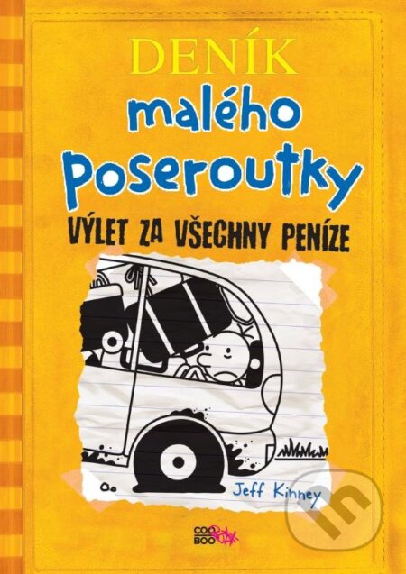 Kniha: Deník malého poseroutky 9 (Jeff Kinney). CooBoo CZ, 2015 Kniha: Deník malého poseroutky 9 (Jeff Kinney). CooBoo CZ, 2015