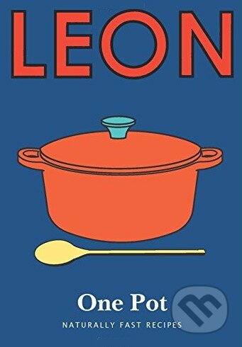 Kniha: Little Leon: One Pot (Conran Octopus). Conran Octopus, 2014 Kniha: Little Leon: One Pot (Conran Octopus). Conran Octopus, 2014