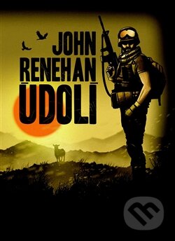 Kniha: Údolí (John Renehan). Argo, 2015 Kniha: Údolí (John Renehan). Argo, 2015