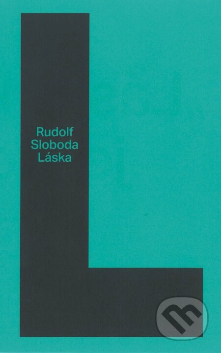E-kniha: Láska (Rudolf Sloboda). Slovart, 2015 E-kniha: Láska (Rudolf Sloboda). Slovart, 2015