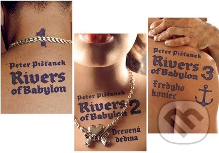 Kniha: Rivers of Babylon 1 - 3 (Kolekcia) (Peter Pišťanek). Slovart Kniha: Rivers of Babylon 1 - 3 (Kolekcia) (Peter Pišťanek). Slovart
