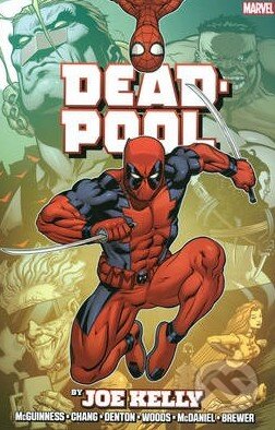 Kniha: Deadpool (Ed McGuinness, James Felder a Joe Kelly). Marvel, 2014 Kniha: Deadpool (Ed McGuinness, James Felder a Joe Kelly). Marvel, 2014