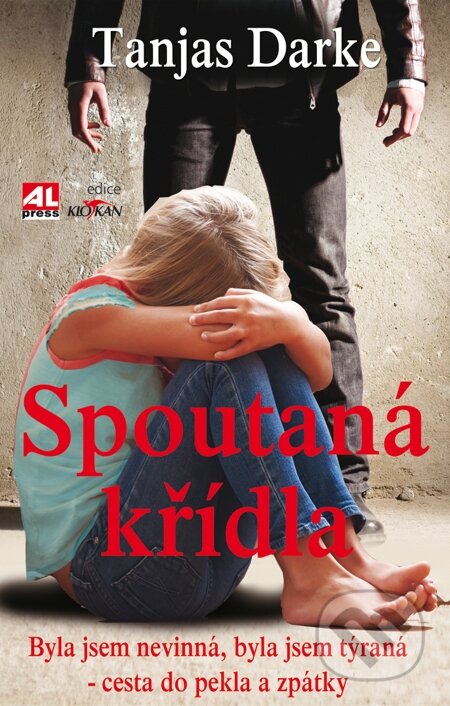 E-kniha: Spoutaná křídla (Darke Tanjas). Alpress, 2014 E-kniha: Spoutaná křídla (Darke Tanjas). Alpress, 2014