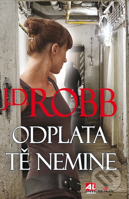 E-kniha: Odplata tě nemine (J.D. Robb). Alpress, 2014 E-kniha: Odplata tě nemine (J.D. Robb). Alpress, 2014